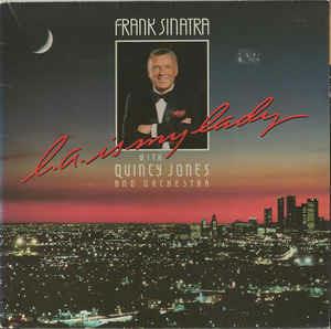 L.A. Is My Lady - Vinile LP di Quincy Jones,Frank Sinatra