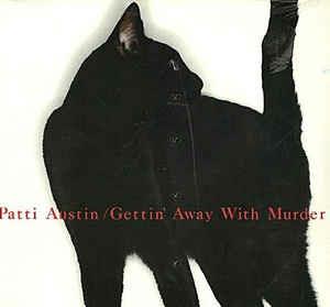 Gettin' Away With Murder - Vinile LP di Patti Austin