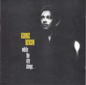 While The City Sleeps... - CD Audio di George Benson