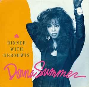 Dinner With Gershwin - Vinile 7'' di Donna Summer