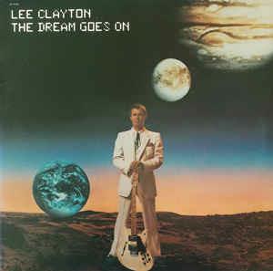 The Dream Goes On - Vinile LP di Lee Clayton