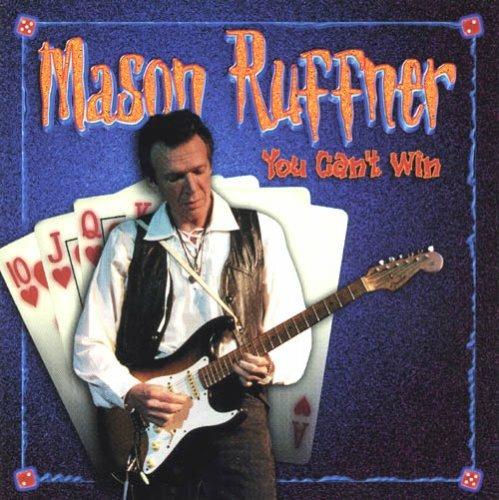 You Can't Win - CD Audio di Mason Ruffner