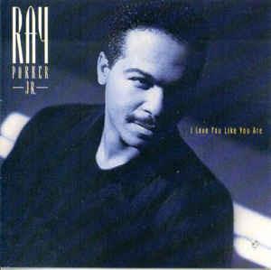 I Love You Like You Are - Vinile LP di Ray Parker Jr.