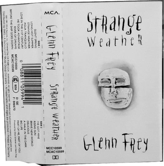 Strange Weather (Musicassetta) - Musicassetta di Glenn Frey