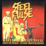 Rastafari Centennial: Live in Paris - CD Audio di Steel Pulse
