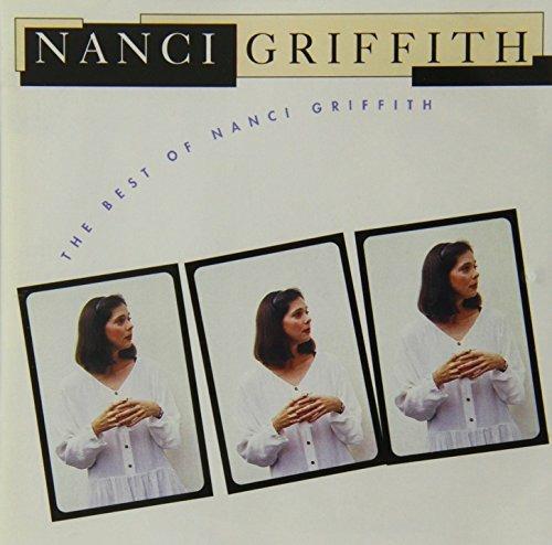 Nanci Griffith Best of - CD Audio di Nanci Griffith