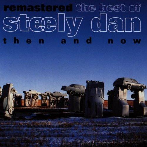 Then and Now - CD Audio di Steely Dan