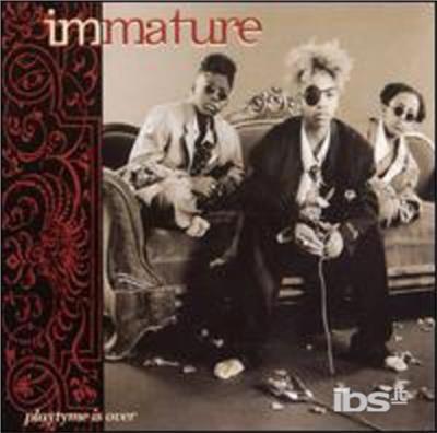Playtime Is Over - CD Audio di Immature