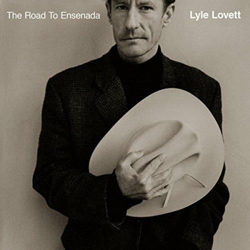 Road to Ensenada - CD Audio di Lyle Lovett