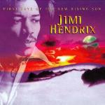 First Rays of the Rising Sun - CD Audio di Jimi Hendrix