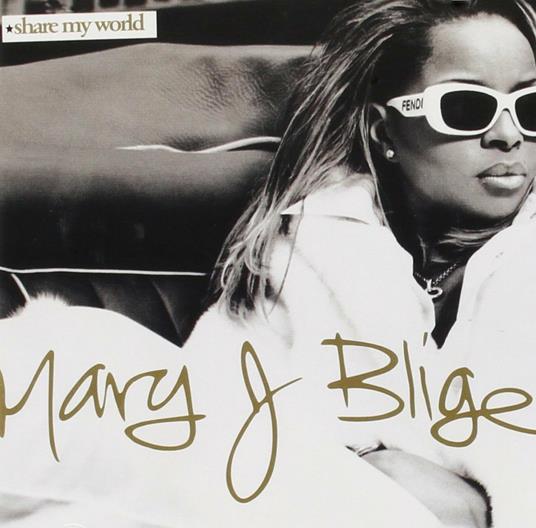 Share my World - CD Audio di Mary J. Blige