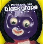 Stupid, Stupid, Stupid - CD Audio di Black Grape