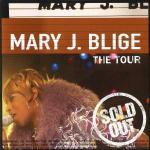 The Tour (Live Album) - CD Audio di Mary J. Blige