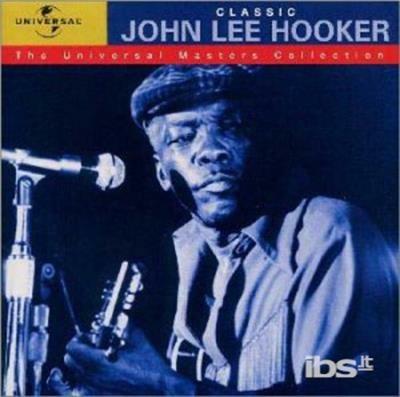 Masters Collection: John Lee Hooker - CD Audio di John Lee Hooker