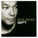 Roland Gift - CD Audio di Roland Gift