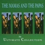 The Ultimate Collection - CD Audio di Mamas and the Papas