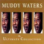 The Ultimate Collection - CD Audio di Muddy Waters