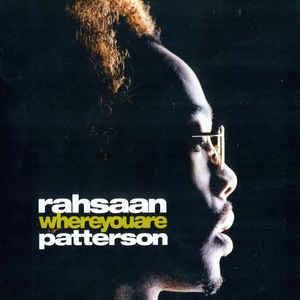 Where You Are - CD Audio di Rahsaan Patterson