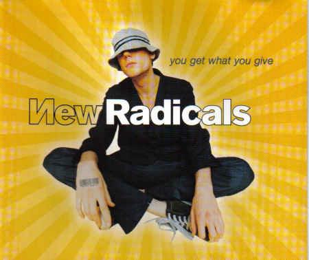 You Get What You Give - CD Audio di New Radicals