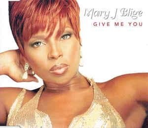 Give Me You - Vinile LP di Mary J. Blige