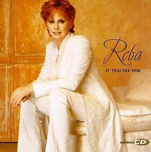 If You See Him - CD Audio di Reba McEntire