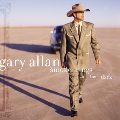 Smoke Rings in the Dark - CD Audio di Gary Allan