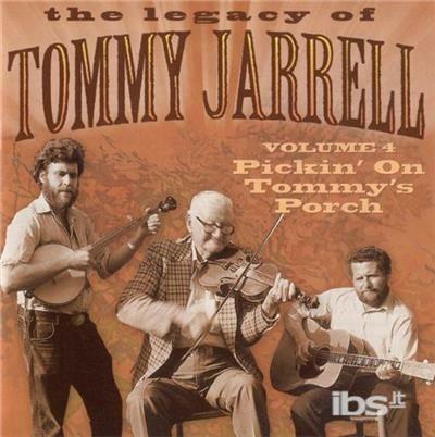 Legacy Vol 4. Pickin' - CD Audio di Tommy Jarrell