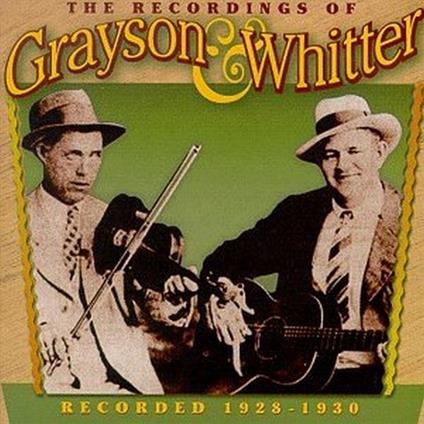 Recordings Of .. - CD Audio di Grayson & Whitter