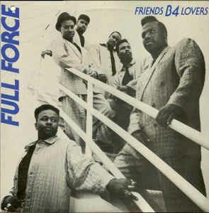 Friends B-4 Lovers - Vinile LP di Full Force