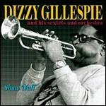 Shaw Nuff - CD Audio di Dizzy Gillespie