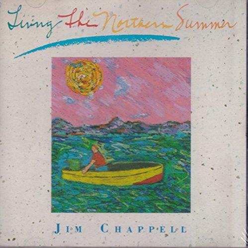 Living The Northern Summer - CD Audio di Jim Chappell