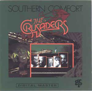 Southern Comfort - CD Audio di Crusaders