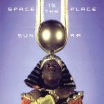 Space is the Place - CD Audio di Sun Ra