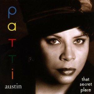 That Secret Place - CD Audio di Patti Austin
