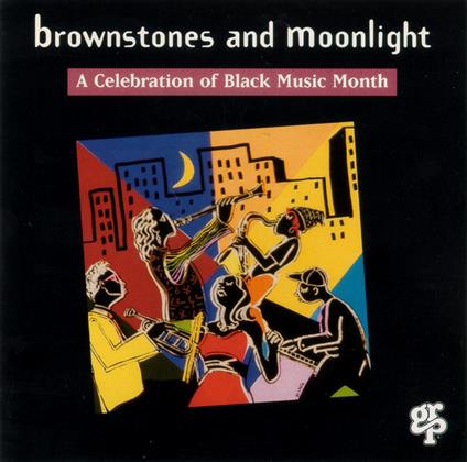 Brownstones & Moonlight: A Celebration Of Black Music Month - CD Audio
