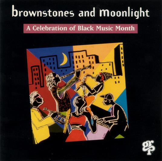 Brownstones & Moonlight: A Celebration Of Black Music Month - CD Audio