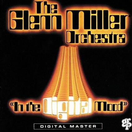 In the Digital Mood - CD Audio di Glenn Miller