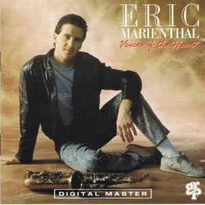 Voices Of The Heart - CD Audio di Eric Marienthal