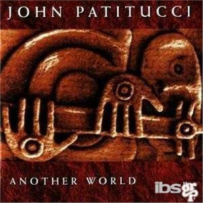Another World - CD Audio di John Patitucci
