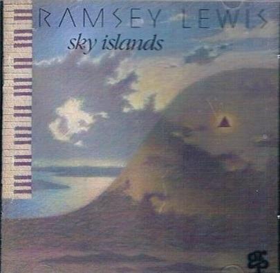 Sky Islands - CD Audio di Ramsey Lewis