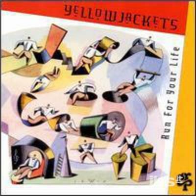 Run For Your Life - CD Audio di Yellowjackets