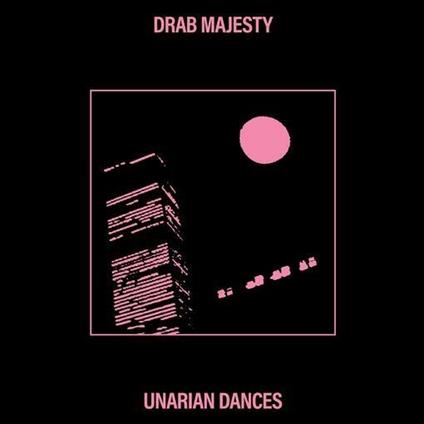 Unarian Dances - Vinile LP di Drab Majesty