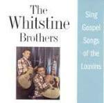 Sing Gospel Songs of the Louvins - CD Audio di Whitstine Brothers