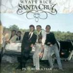 Picture in a Tear - CD Audio di Wyatt Rice & Santa Cruz