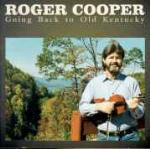 Going Back in Old Kentucky - CD Audio di Roger Cooper