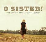 O Sister! tHE Women's Bluegrass Collection - CD Audio