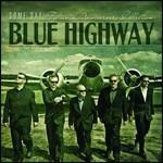 Some Day. The Fifteenth Anniversary Collection - CD Audio di Blue Highway