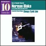 Sleepy Eyed Joe (Perfect 10 Series) - CD Audio di Norman Blake