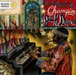 A Portrait of Champion Jack Dupree - CD Audio di Champion Jack Dupree