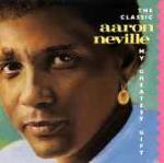 My Greatest Gift - CD Audio di Aaron Neville